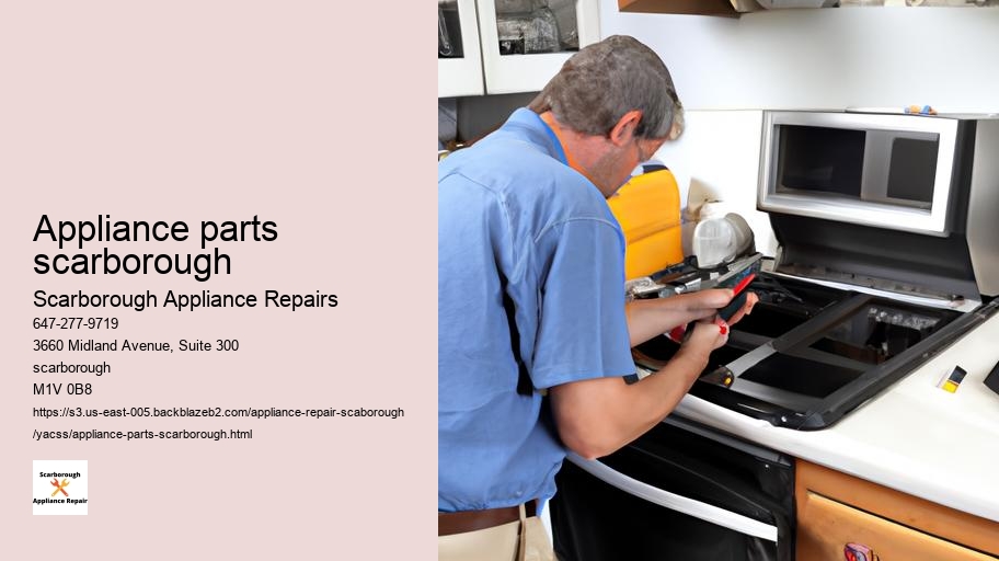 The Best Appliance Repair Deals in Scarborough: Saving Money on Repairs