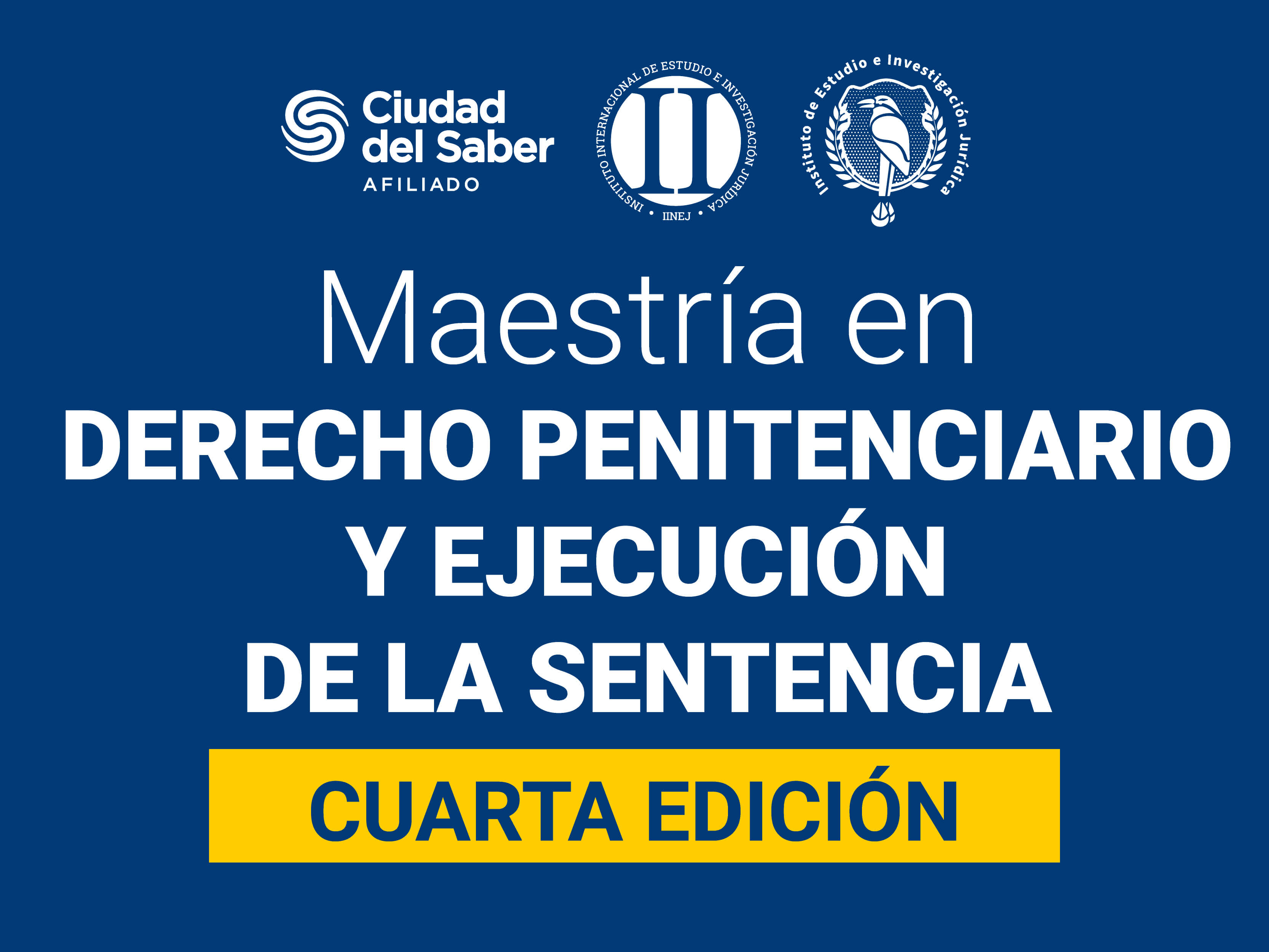 Maestría en Derecho Penitenciario y Ejecución de la sentencia