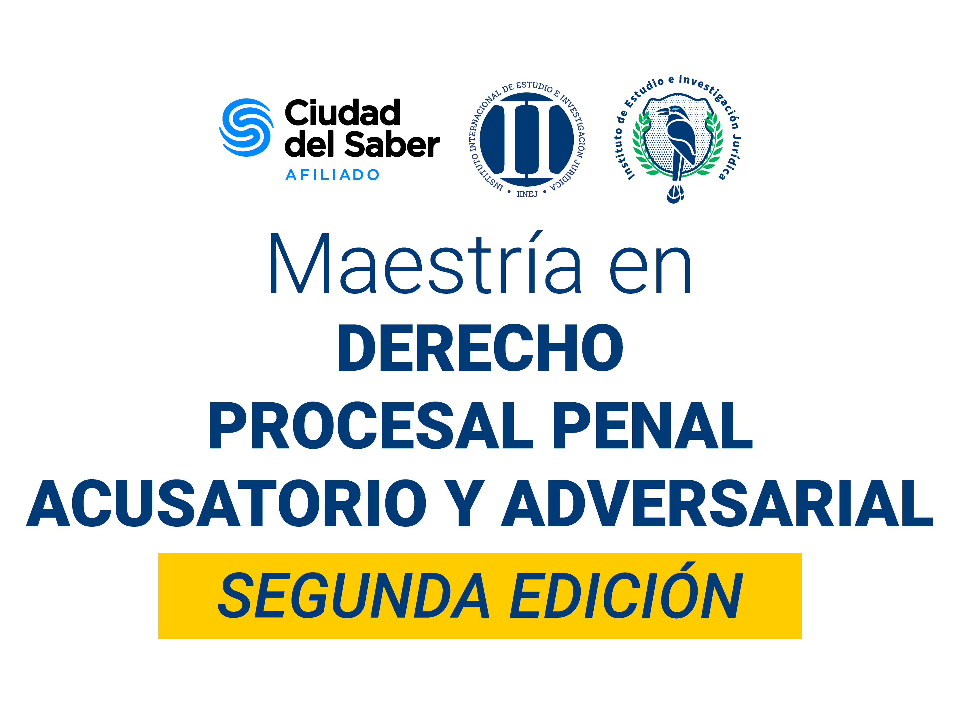 Maestría en Derecho Procesal Penal Acusatorio y Adversarial