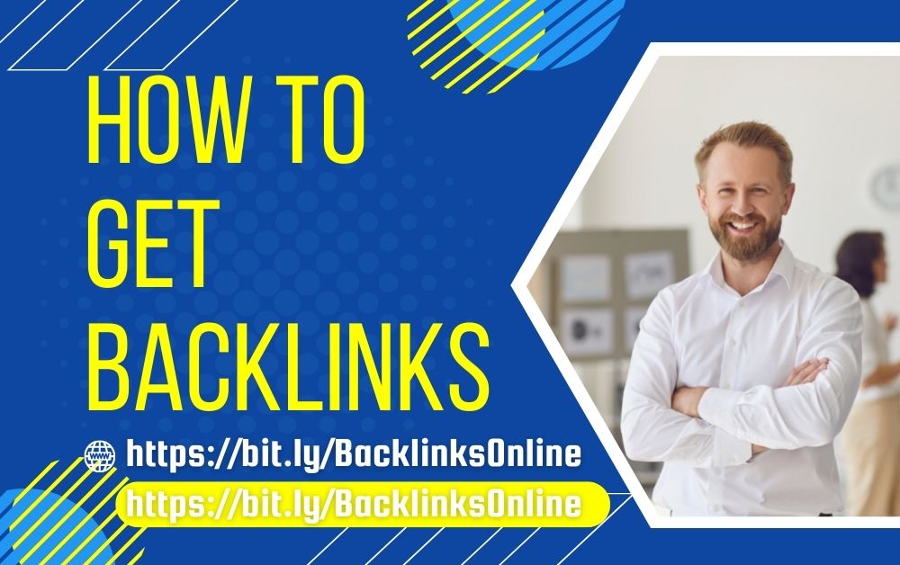 How to get backlinks to your site