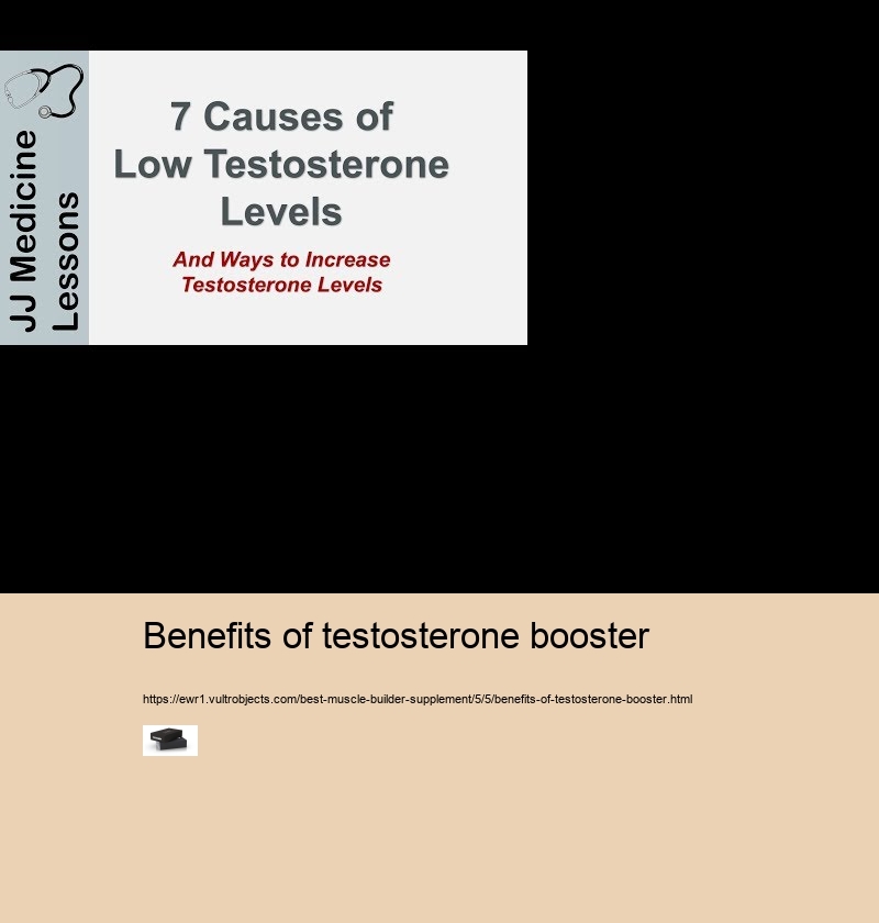 benefits of testosterone booster