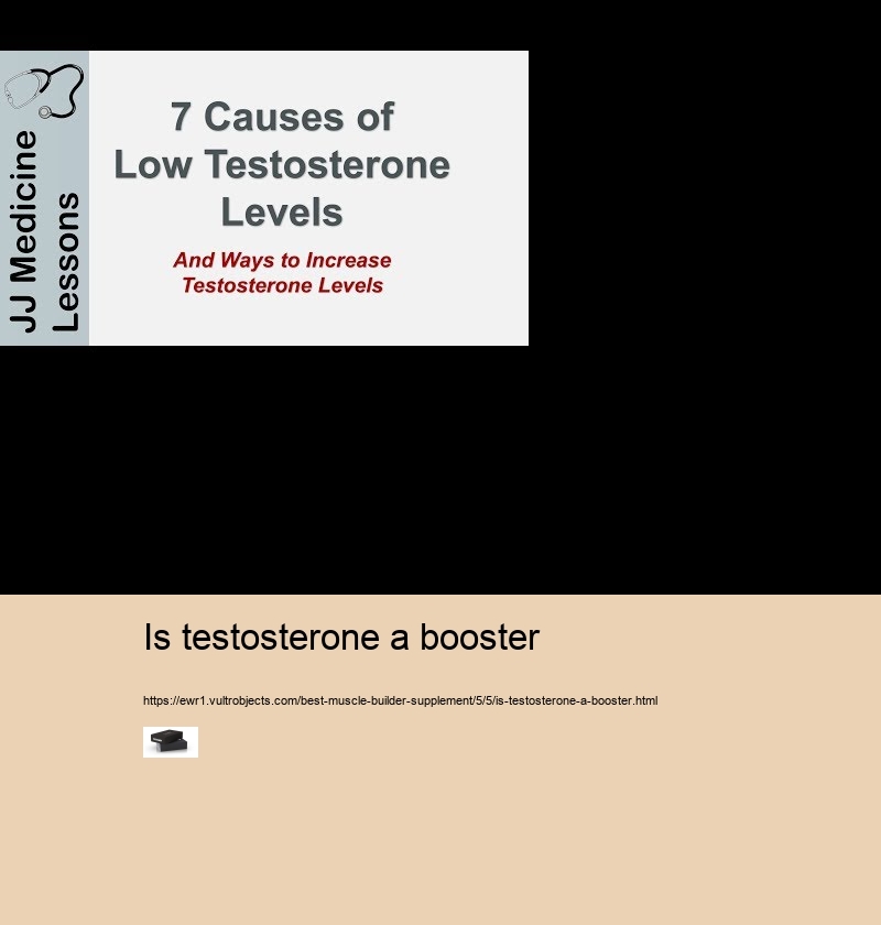 is testosterone a booster