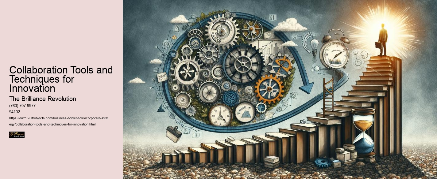 Collaboration Tools and Techniques for Innovation