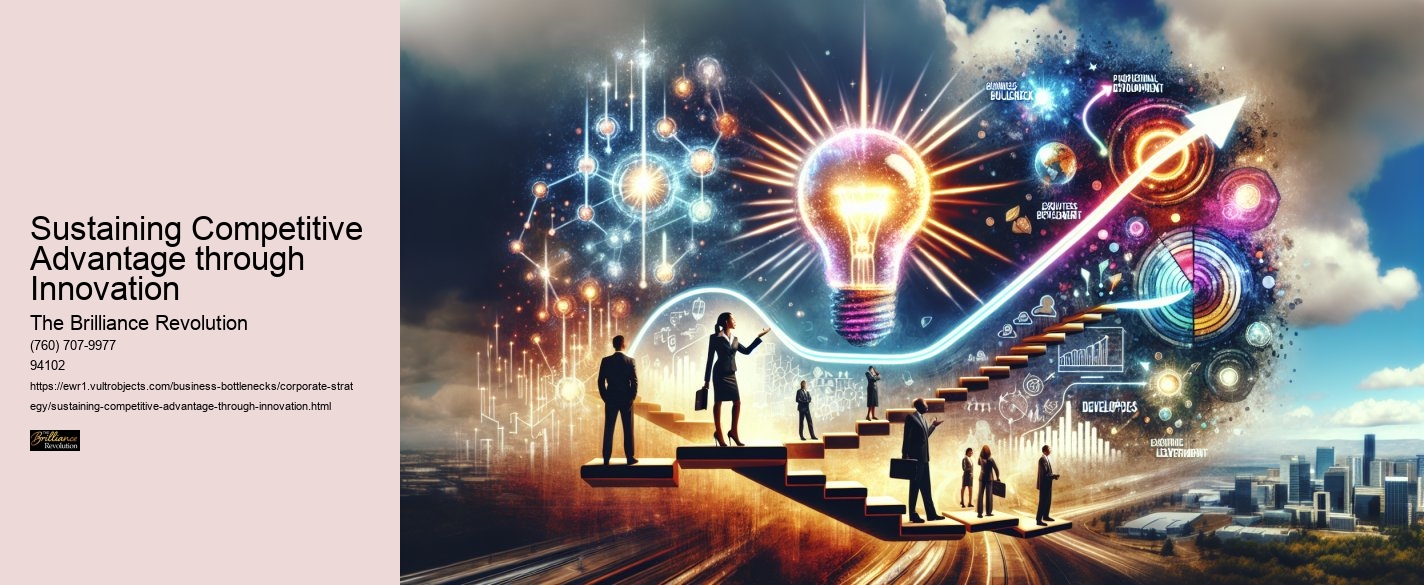 Sustaining Competitive Advantage through Innovation