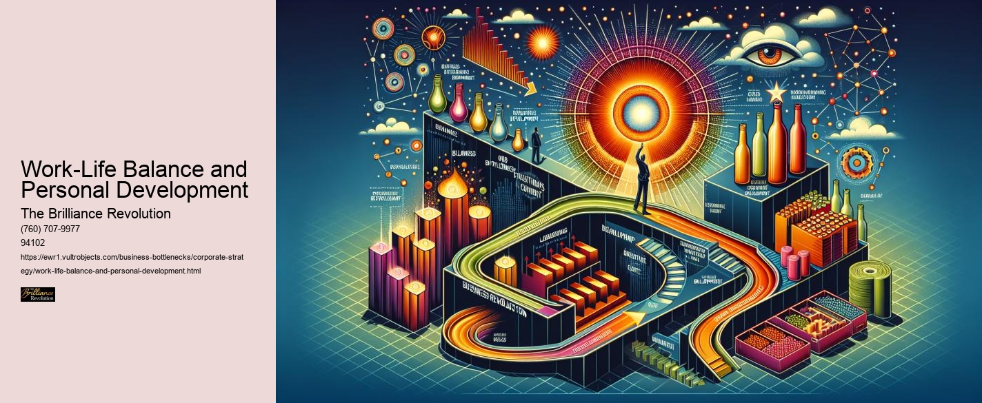 Work-Life Balance and Personal Development