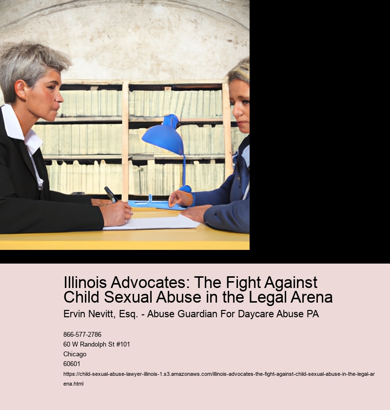 Illinois Advocates: The Fight Against Child Sexual Abuse in the Legal Arena
