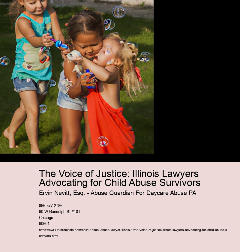 The Voice of Justice: Illinois Lawyers Advocating for Child Abuse Survivors