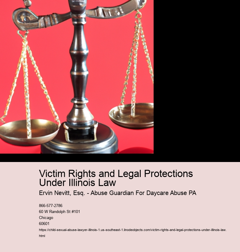 Victim Rights and Legal Protections Under Illinois Law
