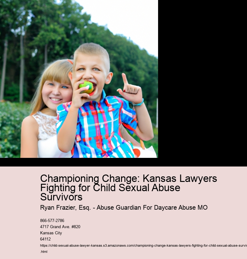 Championing Change: Kansas Lawyers Fighting for Child Sexual Abuse Survivors