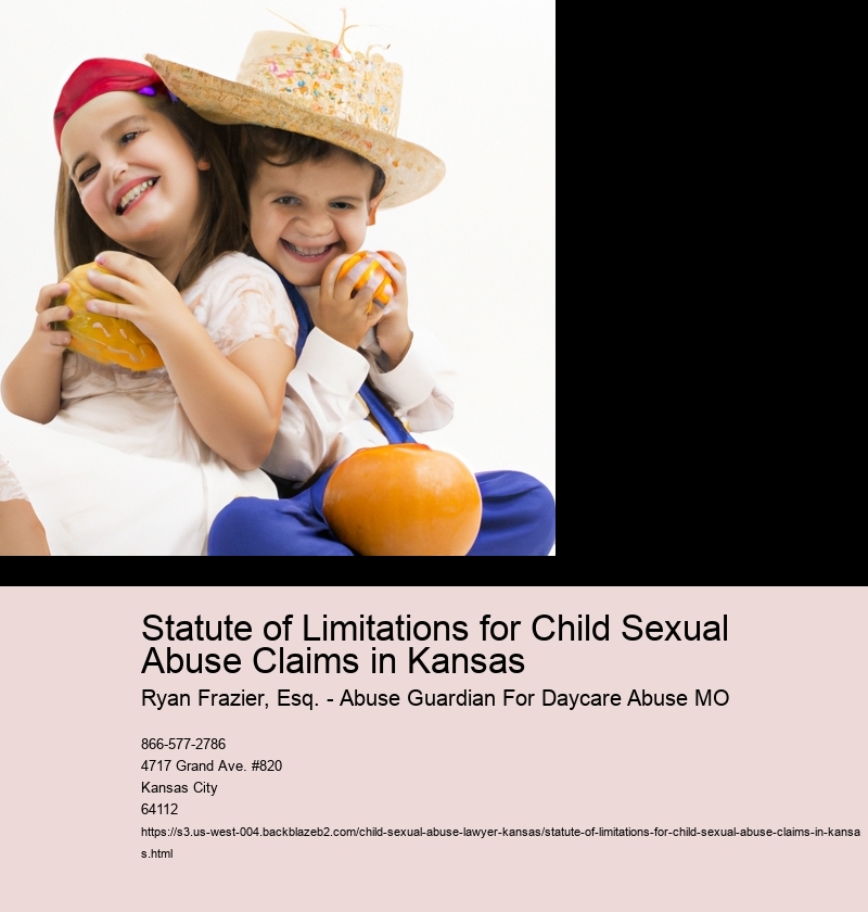 Statute of Limitations for Child Sexual Abuse Claims in Kansas
