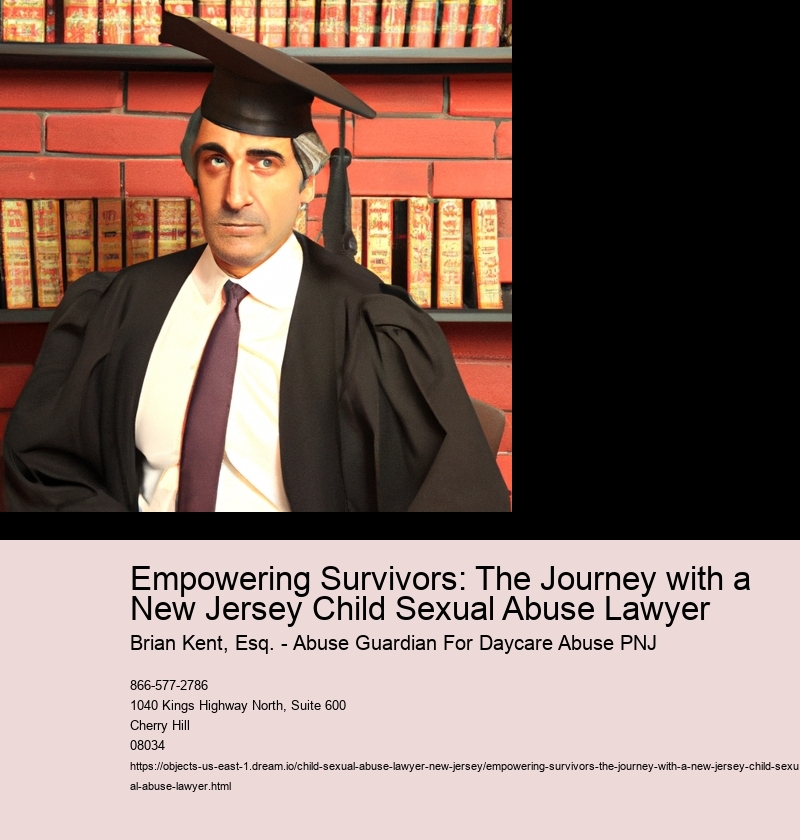 Empowering Survivors: The Journey with a New Jersey Child Sexual Abuse Lawyer