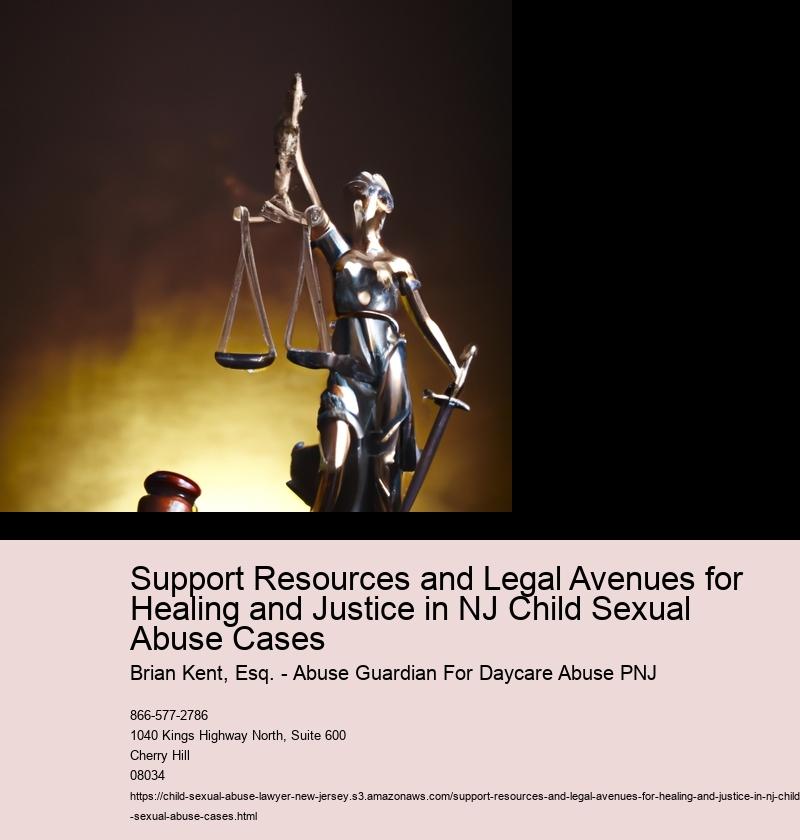 Support Resources and Legal Avenues for Healing and Justice in NJ Child Sexual Abuse Cases