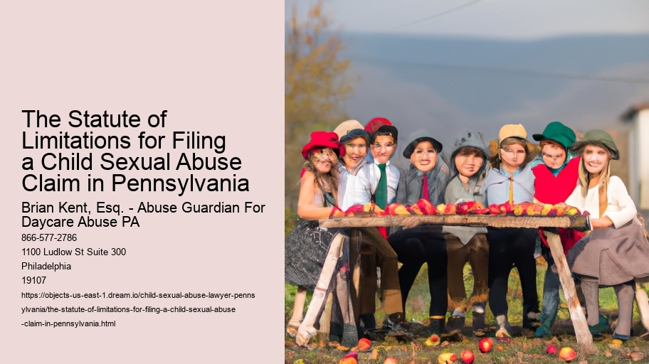 The Statute of Limitations for Filing a Child Sexual Abuse Claim in Pennsylvania