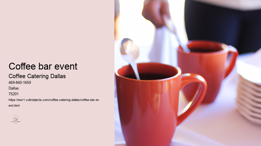 What is Unique About Dallas Coffee Catering Services? 