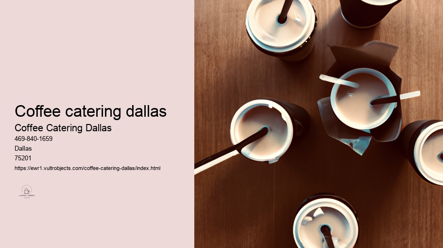 coffee catering dallas