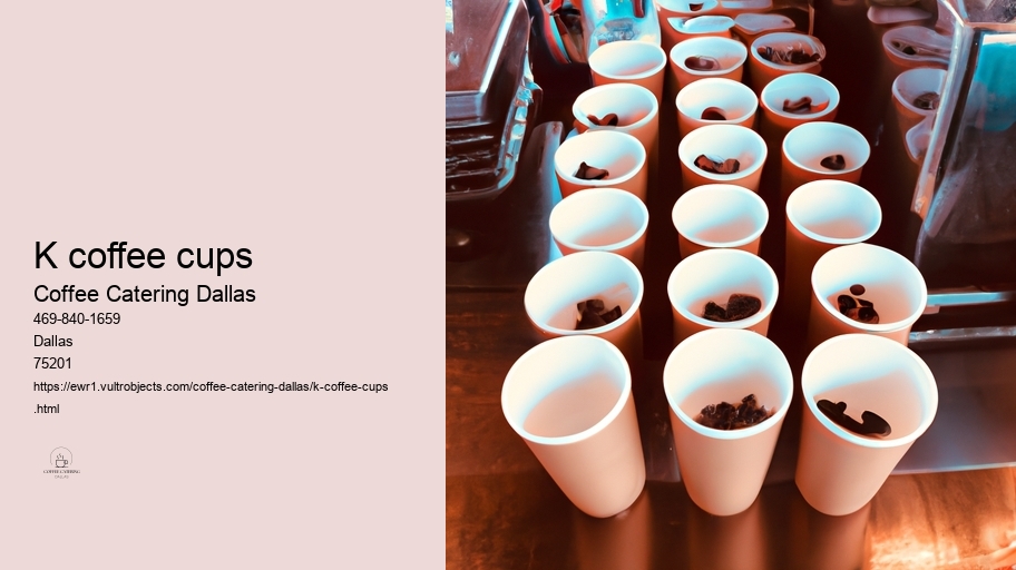 k coffee cups