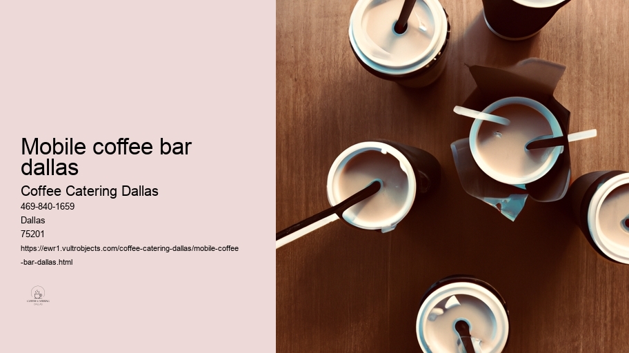 mobile coffee bar dallas