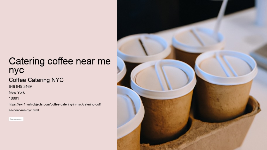 Trends Shaping the Future of Coffee Catering in NYC