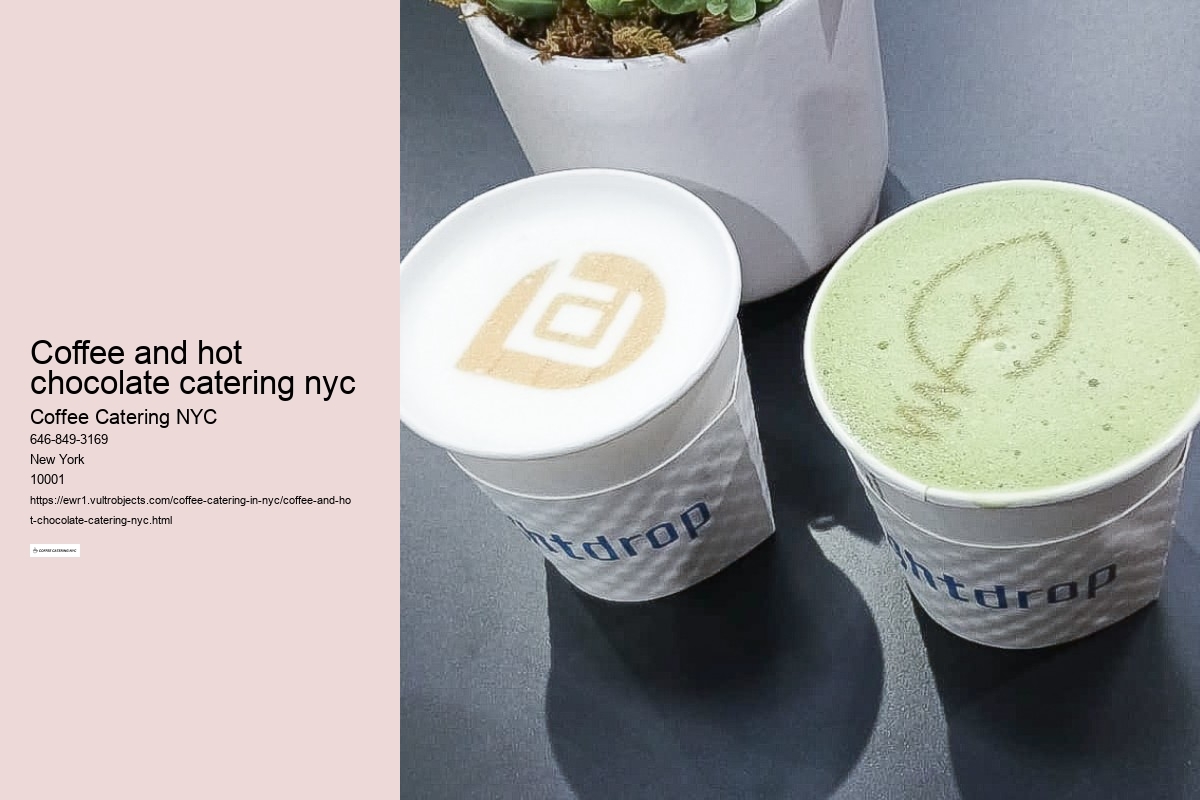 How to Amaze Your Guests with Incredible Coffee Catering from NYC 