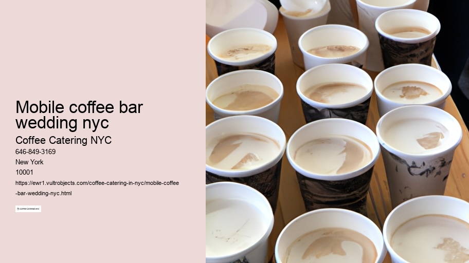 How to Get Uniquely Crafted Coffee Catering for Your NYC Event 