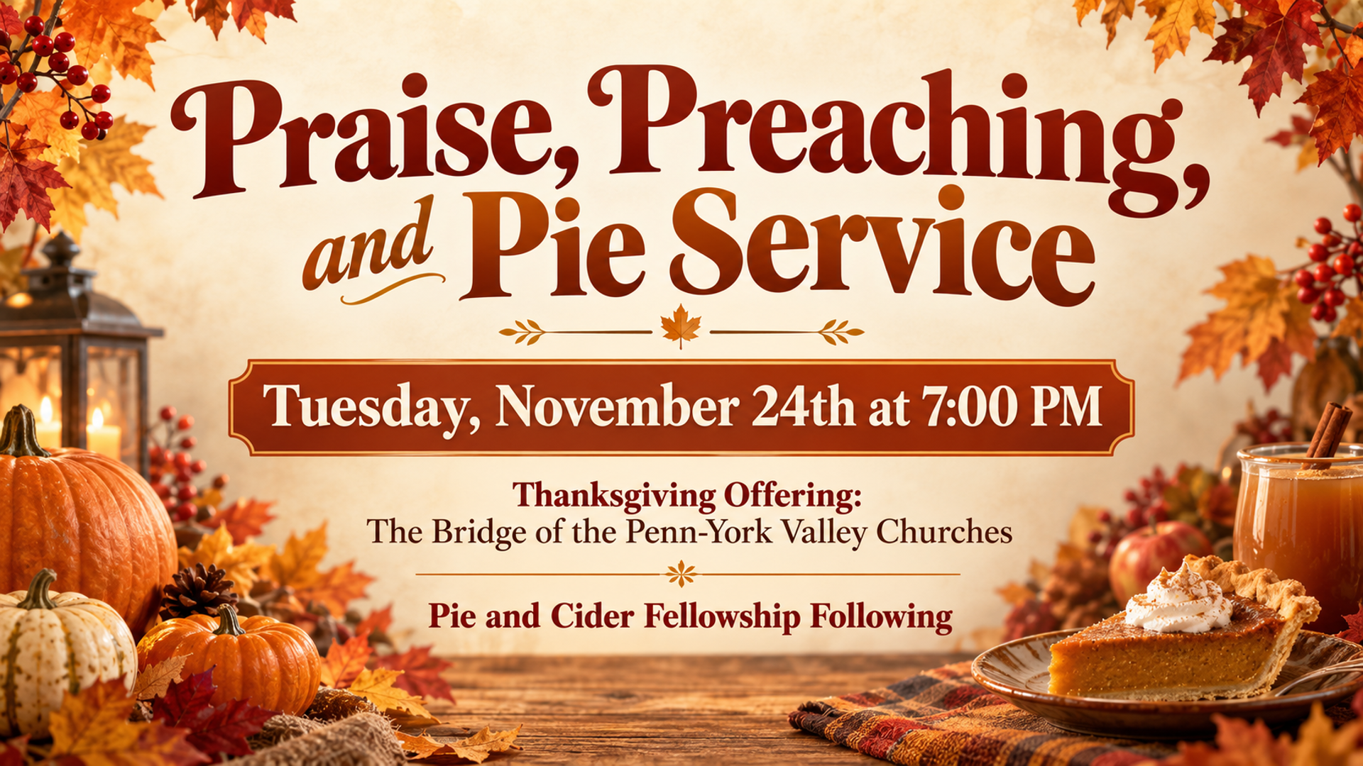 Praise, Preaching & Pie Service