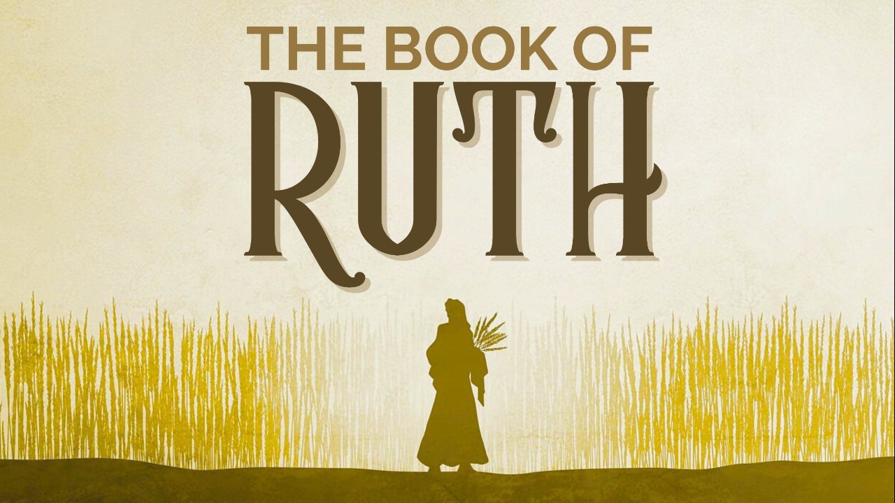 An expositional sermon series through the book of Ruth