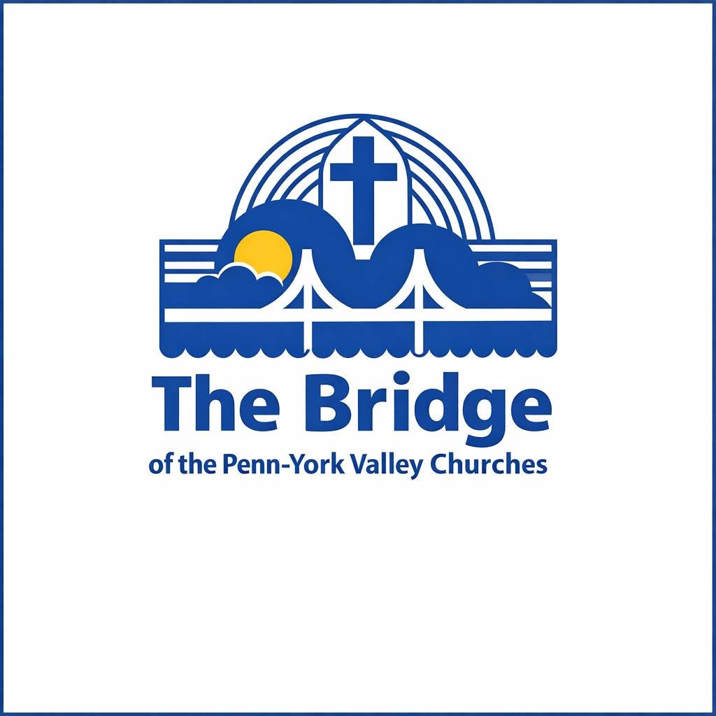 The Bridge of the Penn-York Valley Churches