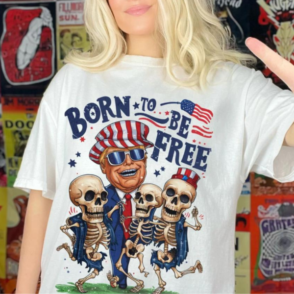 Born To Be Free 4th of July Shirt