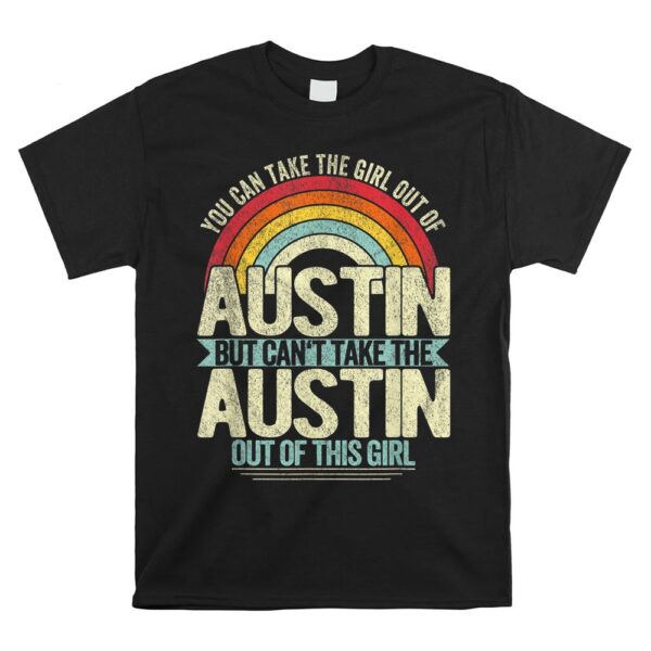 Austin Texas Hometown Home Austin Shirt
