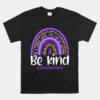 Be Kind Shirt We Wear Purple Lupus Awareness Month Rainbow Shirt