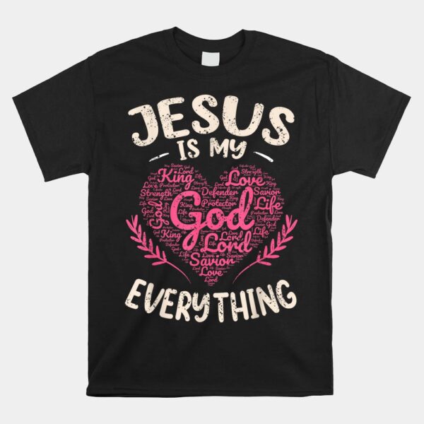Christian Faith God Jesus Heart Shirt