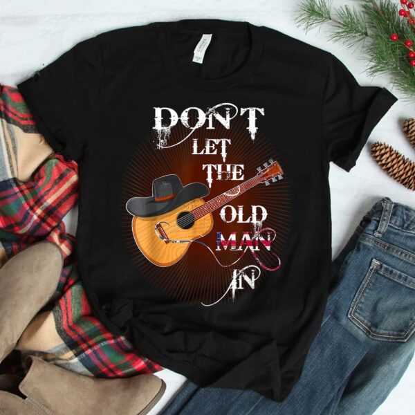 Don't Let The Old Man In Vintage Guitar Shirt