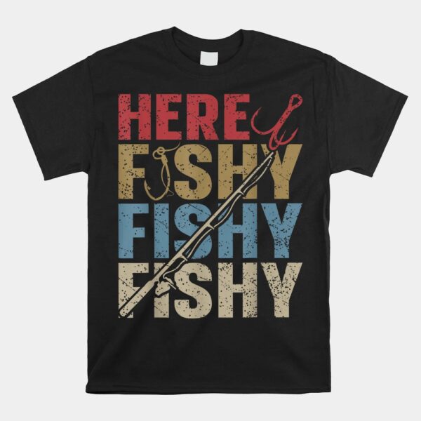 Funny Here-Fishy Fishing-Shirt Shirt