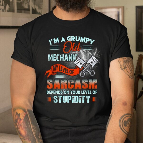 Grumpy Old Mechanic Shirt