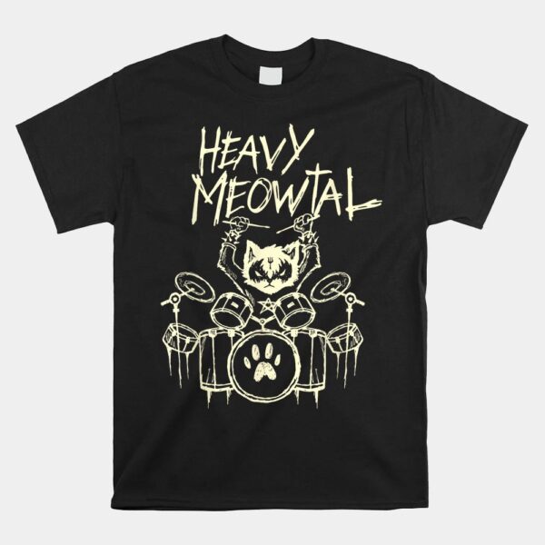 Heavy Metal Headbanger Drummer Cat Playing Drum Meowtal Shirt