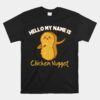 Hello My Name Is Chicken Nugget Shirt