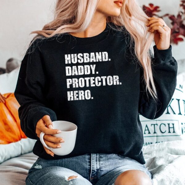 Husband Daddy Protector Hero Shirt Husband Dad Protector Shirt