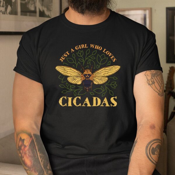 Just A Girl Who Loves Cicadas Artsy Shirt
