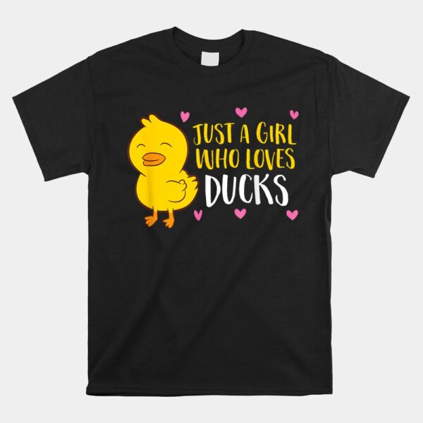 Just A Girl Who Loves Ducks Shirt
