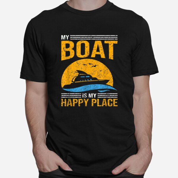Life Is Better On A Boat My Boat My Rules Shirt