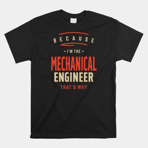 Mechanical Engineer Job Occupation Birthday Worker Shirt