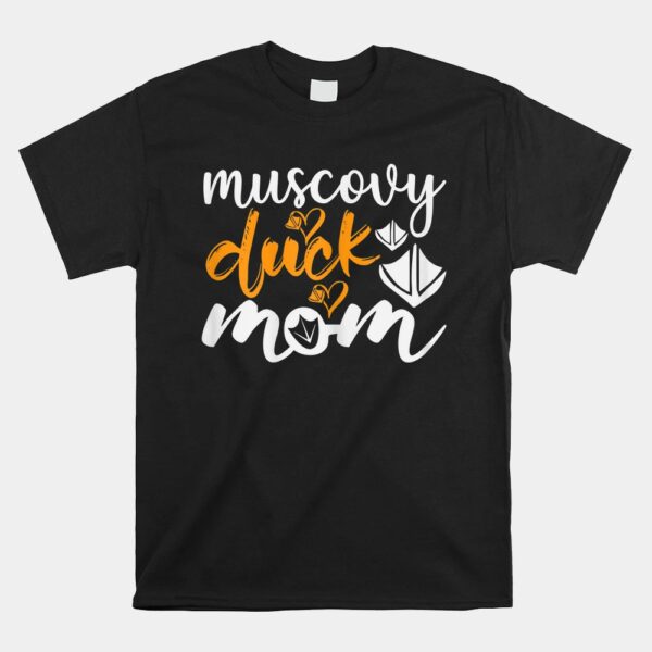 Muscovy Duck Mom Funny Muscovy Duck Shirt
