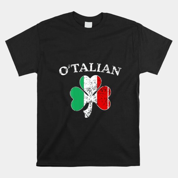 OÃ¢â‚¬â„¢talian Italian Italia Flag Shamrock St. PatrickÃ¢â‚¬â„¢s Day Shirt