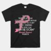 The Devil Whispered In My Ear I Am The Storm Shirt