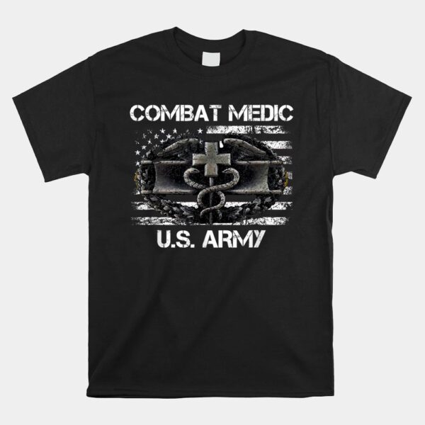 Us Army Combat Medic Shirt Perfect Veteran Medical Military Shirt