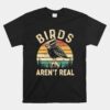 Vintage Birds ArenÃ¢â‚¬â„¢t Real Birds Spies Shirt
