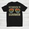 Last Day Of School Schools Out Shirt