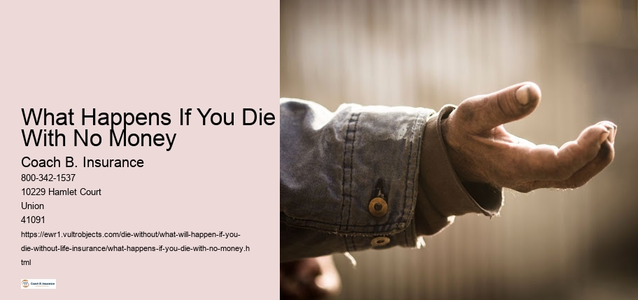 What Happens If You Die With No Money