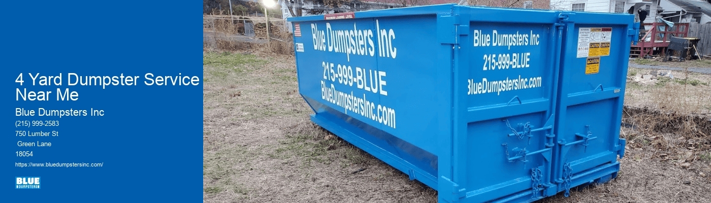 4 Yard Dumpster Service Near Me