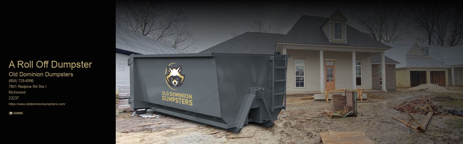 A Roll Off Dumpster